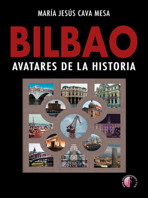 cover image of BILBAO. Avatares de la historia